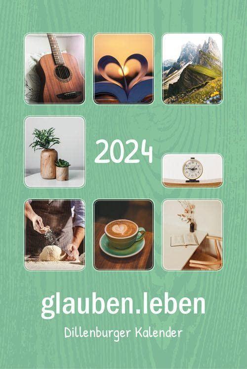 glauben.leben 2024 Buchkalender: Dillenburger Kalender