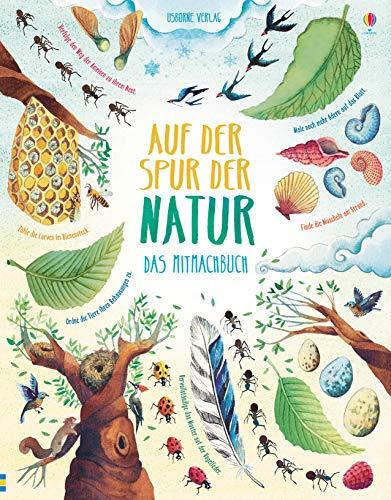 Auf der Spur der Natur: Das Mitmachbuch