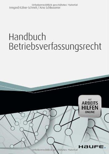 Handbuch Betriebsverfassungsrecht - inkl. Arbeitshilfen online