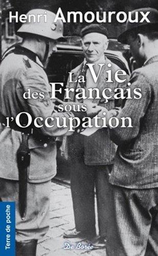 La vie des Français sous l'Occupation