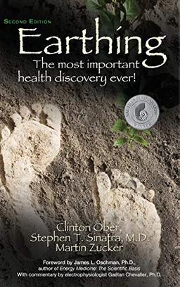 Earthing: The Most Important Health Discovery Ever!