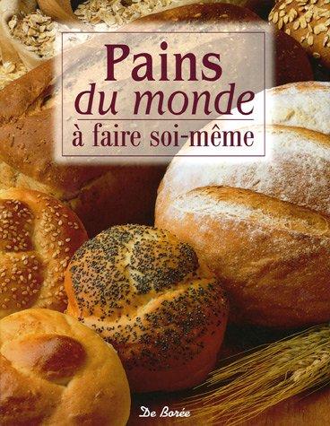 Pains du monde à faire soi-même