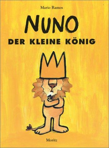 Nuno: Der kleine König (Moritz)