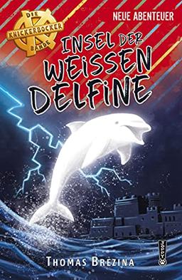 Die Insel der weißen Delfine (Die Knickerbocker-Bande)