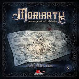 Moriarty 05 - Gefährliches Erbe