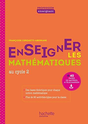 Enseigner les mathématiques au cycle 2