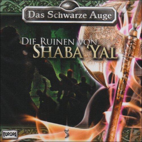 Das schwarze Auge - CD / Das schwarze Auge - Die Ruinen von Shaba 'Yal