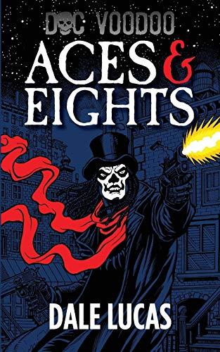 Doc Voodoo: Aces & Eights