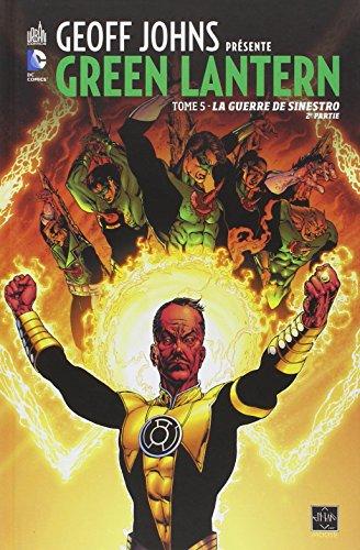 Geoff Johns présente : Green Lantern. Vol. 5. La guerre de Sinestro. Vol. 2