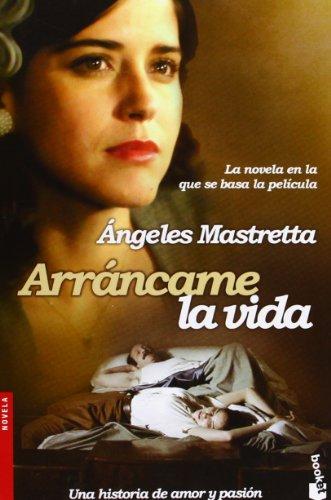 Arrancame la vida (Novela y Relatos)