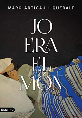 Jo era el món (L'ANCORA, Band 1267)