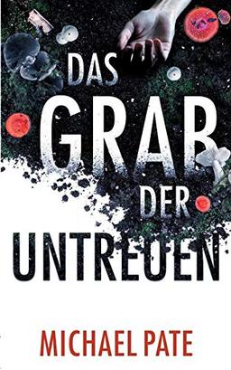 Das Grab der Untreuen