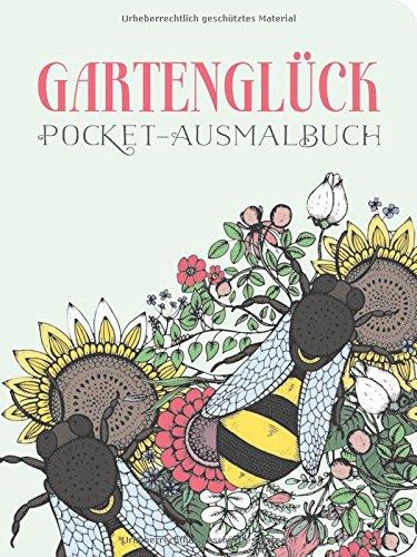 Gartenglück - Pocket-Ausmalbuch