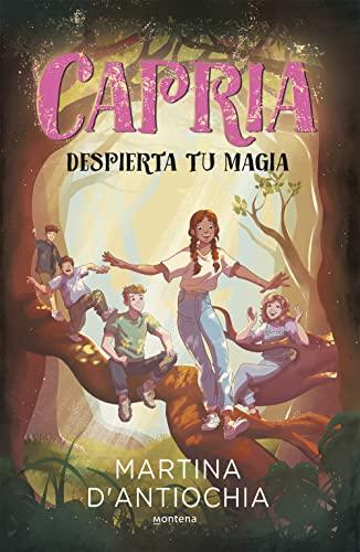 Capria 1 - Despierta tu magia: Despierta tu magia (Montena, Band 1)