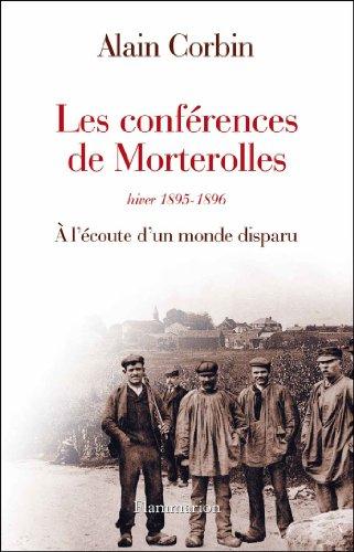 Les conférences de Morterolles, hiver 1895-1896 : à l'écoute d'un monde disparu