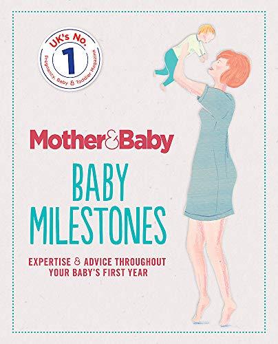 Mother&Baby: Baby Milestones