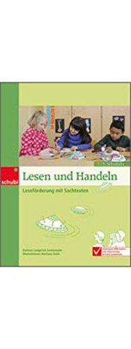 Lesen und Handeln: Leseförderung mit Sachtexten