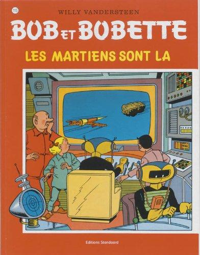 Les Martiens sont la / druk 1 (Bob et Bobette, Band 115)