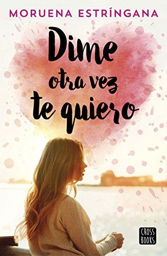 Dime otra vez te quiero (Ficción)