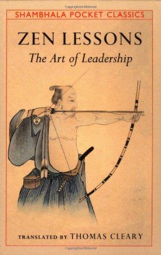 Zen Lessons: The Art of Leadership (Shambhala Pocket Classics)