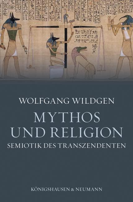 Mythos und Religion: Semiotik des Transzendenten