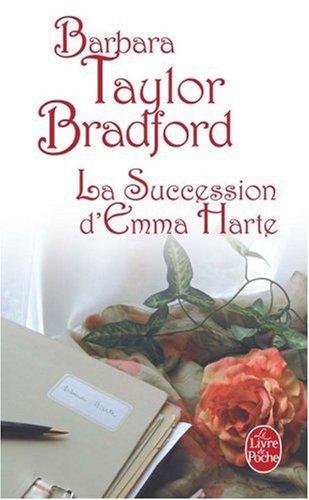 La succession d'Emma Harte