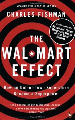 The Wal-Mart Effect: How an Out-of-town Superstore Became a Superpower