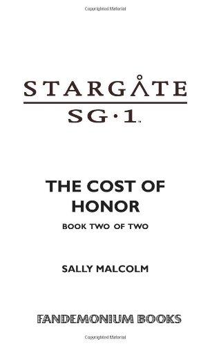 The Cost of Honor: book 2 (Stargate Sg-1)