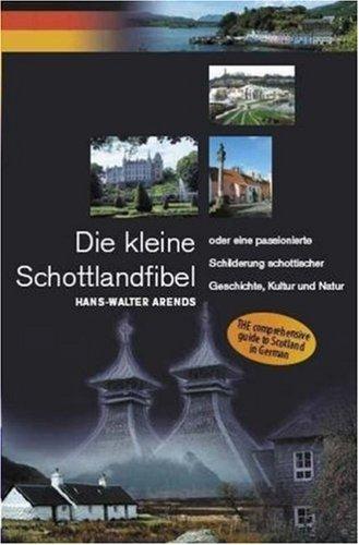 Die kleine Schottlandfibel: Scotland Guide in German