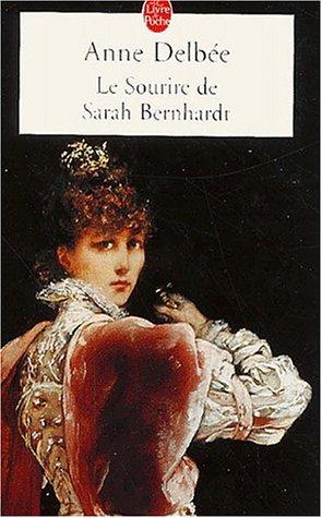 Le sourire de Sarah Bernhardt