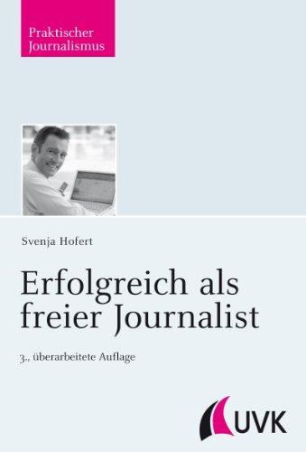 Erfolgreich als freier Journalist