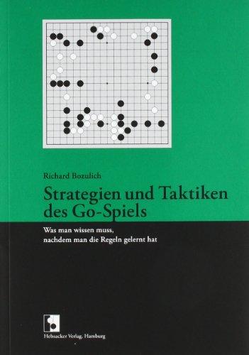 Strategien und Taktiken des Go-Spiels. Was man wissen muss, nachdem man die Regeln gelernt hat