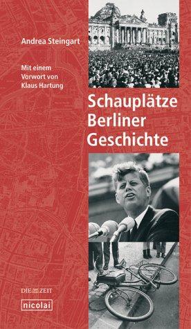 Schauplätze Berliner Geschichte