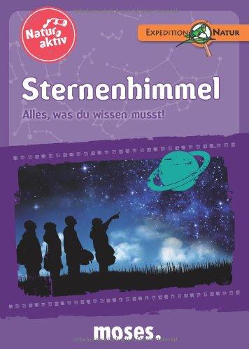 Natur aktiv: Sternenhimmel: Alles, was du wissen musst