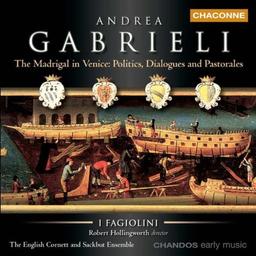 Gabrieli: The Madrigal in Venice