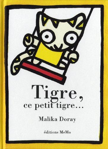 Tigre, ce petit tigre...