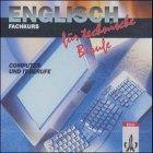 Englisch für technische Berufe, Fachkurs Computer und IT-Berufe, 1 Audio-CD