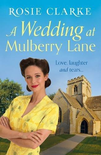 A Wedding at Mulberry Lane (The Mulberry Lane Series, Band 2)