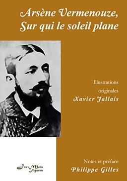 Arsène Vermenouze, Sur qui le soleil plane