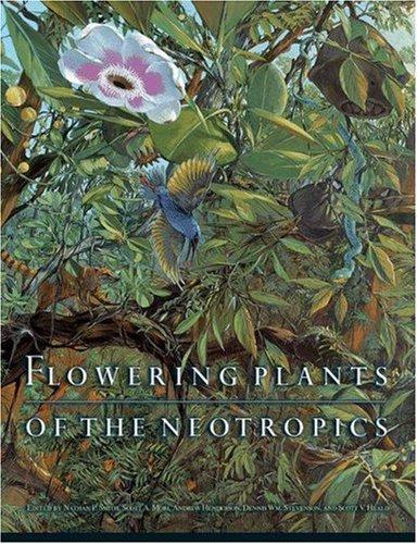 Flowering Plants of the Neotropics