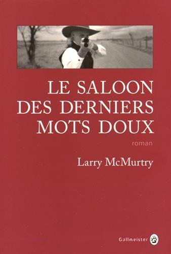 Le saloon des derniers mots doux