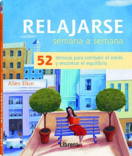 Relajarse semana a semana