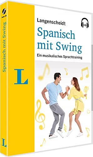 Langenscheidt Spanisch mit Swing - Ein musikalisches Sprachtraining mit MP3-CD (Langenscheidt mit Musik)