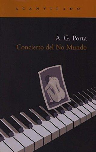 Concierto del no mundo (Narrativa del Acantilado, Band 96)