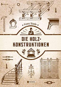 Die Holzkonstruktionen