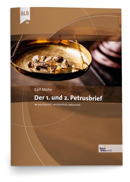 Der 1. und 2. Petrusbrief (Hauskreiswelt)