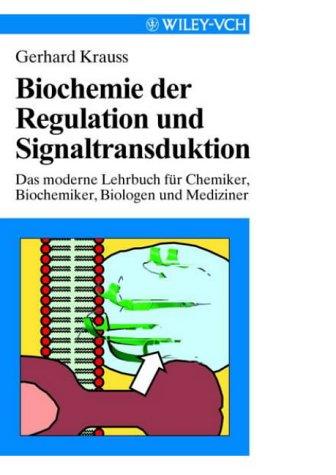 Biochemie der Regulation und Signaltransduktion