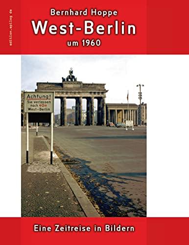 West-Berlin um 1960: Eine Zeitreise in Bildern (edition.epilog.de)