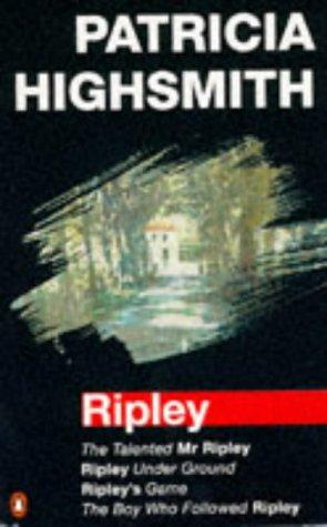 The Ripley Omnibus: "Talented Mr.Ripley", "Ripley Underground", "Ripley's Game", "Boy Who Followed Ripley"