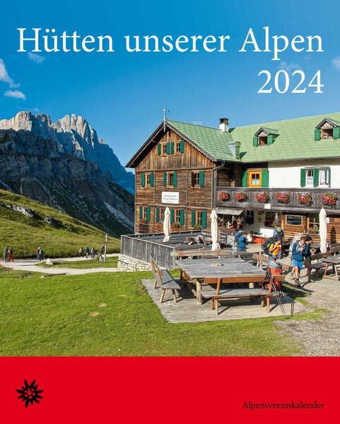 Hütten unserer Alpen 2024